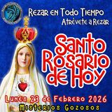 Rosario de hoy Lunes 23 de Febrero 2026🌹 MISTERIOS DE HOY SON GOZOSOS