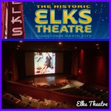 EPISODE #21:  THE ELKS THEATRE...A RARE FIND!  with theatre owner Curt Small