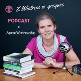 #73 - O pracy w szpitalu psychiatrycznym i micie życiowym z końmi - cz 1 wywiadu z Sarą Tomczak - Z wiatrem w grzywie - podcast