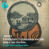 Finanziare l’economia sociale non è un rischio. È un investimento