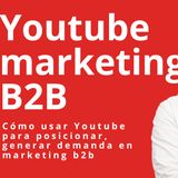 Youtube marketing en b2b