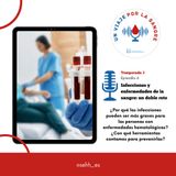 6. Infecciones y enfermedades de la sangre: un doble reto