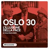 Oslo 30 - Ep. 8 - La pace (im)possibile