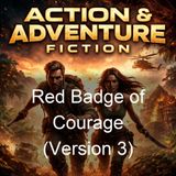 Red Badge of Courage Version 3 - Stephen Crane