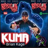 Brian Kage aka KUMA 3/22/21 Replicon Radio