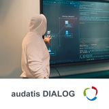 audatis DIALOG 92 – Unsichtbare Risiken? Wie du mit Schwachstellenanalysen und Penetrationstests die IT schützt