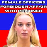 Female Officer’s Forbidden Affair with Prisoner – Shocking Scandal Exposed