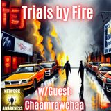 Trials By Fire
