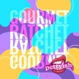 Gourmet Ratchet