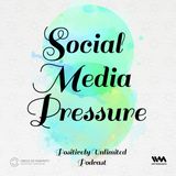 Social Media Pressure