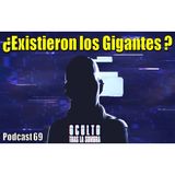 Gigantes, sus huellas entre nosotros