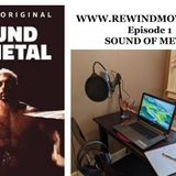 Ep. 1:  Sound of Metal (1-13-21)