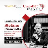 Stefano Cianciotta: Fare sistema in Regione