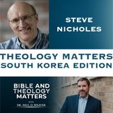 BTM 71 - Theology Matters - South Korea Edition