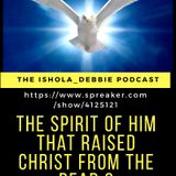 The Spirit Of Him That Raised Christ From The Dead 2
