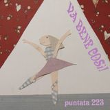 Puntata 223 - Va bene così!