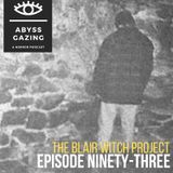 The Blair Witch Project (1999)  | Episode #93
