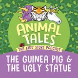 The Guinea Pig And The Ugly Statue