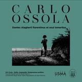 70. Dantes Alagherii fiorentinus et exul inmeritus - Carlo Ossola