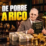 El Libro Que Convierte Pobres En RICOS - Napoleon Hill
