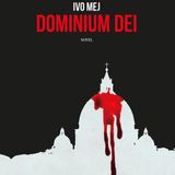 Ivo Mej "Dominium Dei"