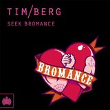 Seek Bromance di Tim Berg