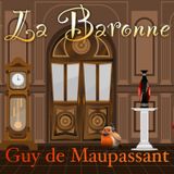 La Baronne, Guy de Maupassant (Livre audio)