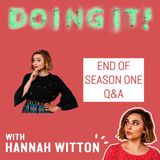 End of Season One Q&A