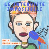 Ep.4 - Frida Kahlo