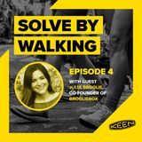 Julia Broglie: Why Walking Should Be In Your Self-Care Toolbox