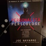 Personalità Pericolose: Joe Navarro : Combinazioni degne di nota di Personalità Pericolose