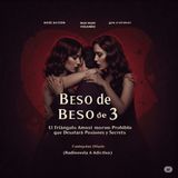 Radionovela, Beso de tr3s