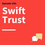 306. Trust the Process: How to Design Teams That Actually Work