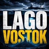 LAGO VOSTOK — Il Mistero Nascosto Sotto i Ghiacci dell’Antartide