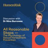 Dr Nina Burrowes on All Reasonable Steps: The Psychology of Sexual Harassment Prevention