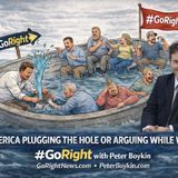 Is America Plugging the Hole or Arguing While We Sink?