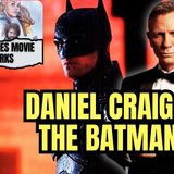 Daniel Craig for Christopher Dent in The Batman 2? Game of Thrones Movie In the Works