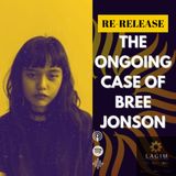 Re-release - The Ongoing Case of Bree Jonson