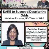 DARE TO SUCCEED DESPITE THE ODDS