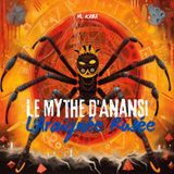 Le Mythe d'Anansi L'Araignée Rusée