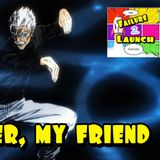 Failure 2 Launch Episode 21: Be Water, My Friend