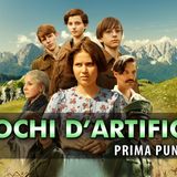 Fuochi D'Artificio, Prima Puntata: Marta, Davide, Sara E Marco Diventano Alleati Della Resistenza!