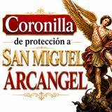 Coronilla de Protección a San Miguel Arcángel | Oración Diaria de Fe y Protección