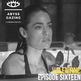 Valentine (2021) | Abyss Gazing: A Horror Podcast #16