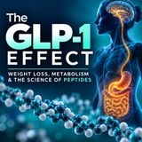Episode 2: Why Ozempic and Zepbound Quiet the Food Noise in Your Brain