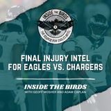 Final Injury Intel Before Philadelphia Eagles Vs. Los Angeles Chargers Week !4