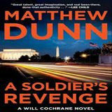 Matthew Dunn A Soldiers Revenge