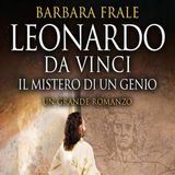 Barbara Frale: tornano "I Medici" in tv e tra storia e leggenda, tornano Lorenzo il Magnifico e Leonardo da Vinci