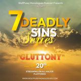 7 Deadly Sins Series "Gluttony"