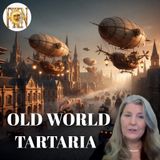 Old World Anomalies, Tartaria & Mudflood, Foundations of the NWO | Tamera Sheville